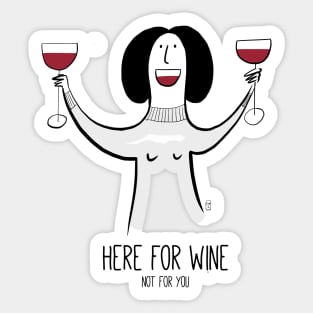 Here for wine! Sticker